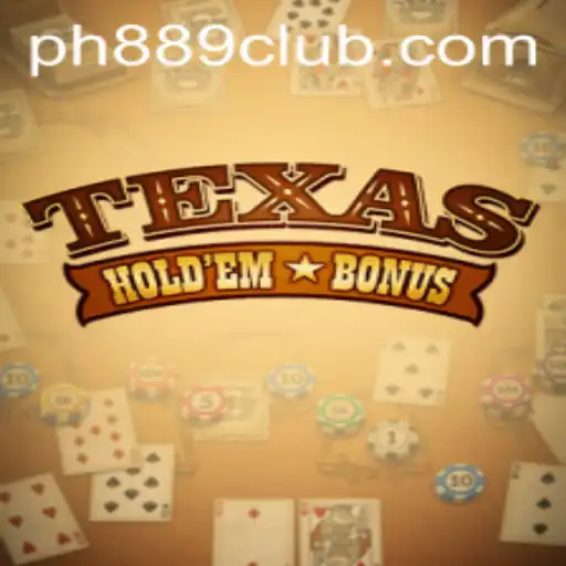 Explore the Thrilling World of Texas Hold'em Bonus at PH889.com