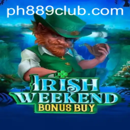 Discovering 'IrishWeekendBonusBuy' at PH889.com