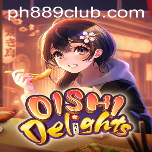 Discover the Exciting World of OishiDelights on PH889.com