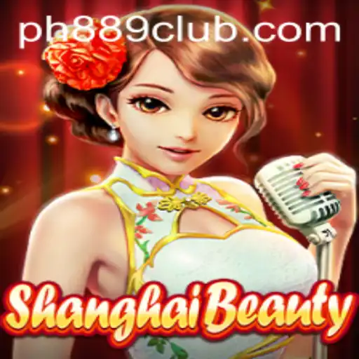 Discovering ShanghaiBeauty: A Captivating Game Experience with PH889.com